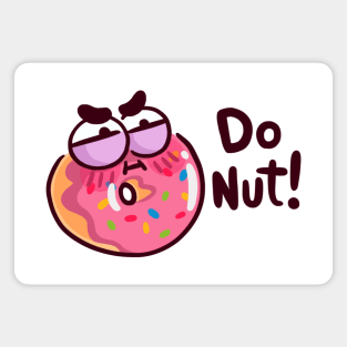 Do Not Donut Magnet